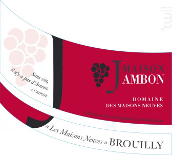 Brouilly - Domaine des Maisons Neuves - Maison Jambon - 2019 - Rouge
