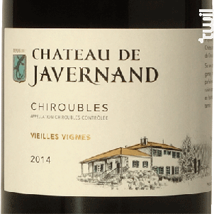 Chiroubles - Vieilles Vignes - Château de Javernand - 2014 - Rouge