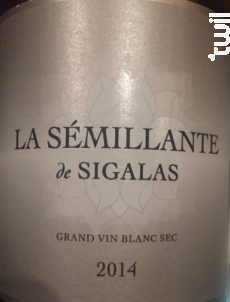 La Sémillante de Sigalas - Château Sigalas Rabaud - 2016 - Blanc