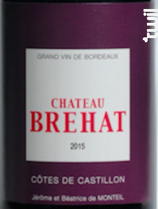 Château Bréhat - Château Haut-Rocher - 2015 - Rouge