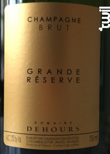 Champagne grande réserve brut - Champagne Dehours - No vintage - Effervescent