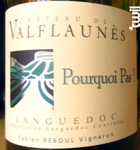 Pourquoi Pas - Chateau De Valflaunes - 2018 - Blanc