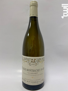 PULIGNY MONTRACHET 1er cru Le Cailleret - Domaine Michel Bouzereau & Fils - 2003 - Blanc