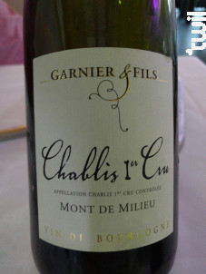Chablis 1er Cru Mont de Milieu - Domaine Garnier & Fils - 2022 - Blanc