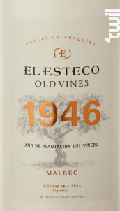OLD VINES 1946 - MALBEC - EL ESTECO - 2022 - Rouge