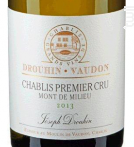 Chablis - Premier Cru Mont de Milieu - Maison Joseph Drouhin - 2017 - Blanc