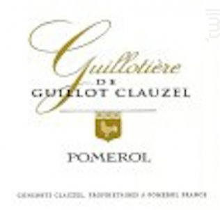 Guillotière de Guillot Clauzel - Château Guillot Clauzel - 2016 - Rouge