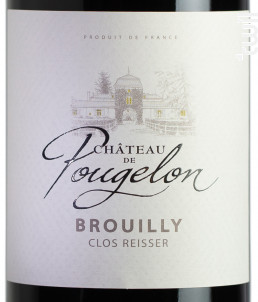 Château de Pougelon – Brouilly – Clos Reisser - Famille Descombe - 2022 - Rouge