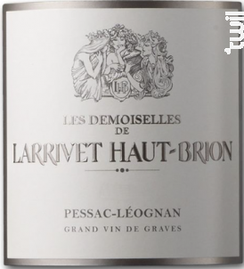 Les Demoiselles - Château Larrivet Haut-Brion - 2020 - Rouge