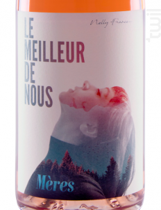 Le meilleur de nous, Mères - Famille De Boel-France - 2022 - Rosé