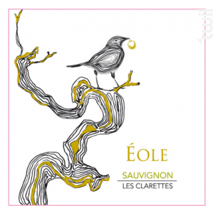 Eole - 100 % Sauvignon - Château Clarettes - 2022 - Blanc