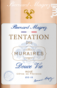 Douce vie - Bernard Magrez - Chateau Des Muraires - 2017 - Rosé
