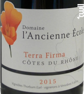 Terra Firma - Domaine l'Ancienne Ecole - 2016 - Rouge