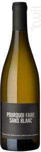 Pourquoi Faire Sans Blanc - Domaine Sérol - 2023 - Blanc