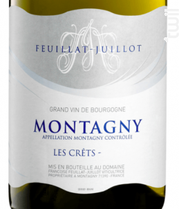 Montagny Les Crêts - Domaine Feuillat-Juillot - 2017 - Blanc
