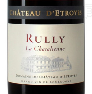 Rully La Chatalienne - Château d'Etroyes - 2018 - Rouge