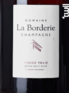 Cuvée Douce Folie Rosé - Champagne La Borderie - No vintage - Effervescent