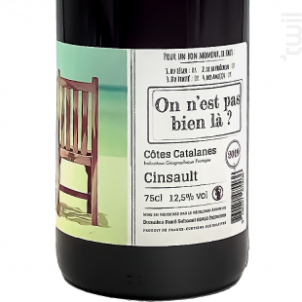 On N'est Pas Bien Là ? - Domaine René Sahonet - 2019 - Rouge