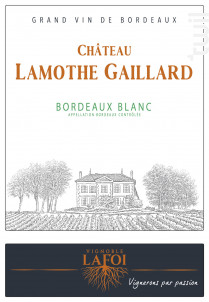 Château Lamothe Gaillard - Tradition - Vignoble Lafoi - 2020 - Blanc