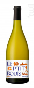 Le P'TIT BOUIS - Viognier - Château Le Bouïs - 2023 - Blanc