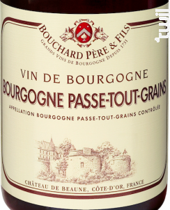 Bourgogne Passe-tout-grains - Bouchard Père & Fils - 2014 - Rouge