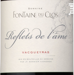Reflets de L'Ame - Domaine Fontaine du clos - 2023 - Rouge