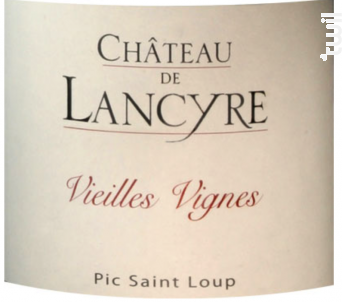 Vieilles Vignes - CHÂTEAU DE LANCYRE - 2017 - Rouge