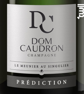 Cuvée Prédiction Extra-Brut - Champagne Dom Caudron - No vintage - Effervescent